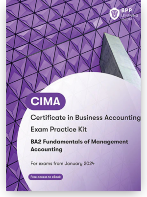 BPP CIMA BA2 Fundamentals of Management Accounting Exam Kit 2026