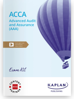 Kaplan ACCA AAA Advanced Audit and Assurance Exam Kit 2026
